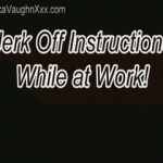 SECRET JERK OFF INSTRUCTIONS WHILE AT WORK!